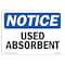 Signmission OSHA Notice, 5" Height, Used Absorbent Sign, 7" X 5", Landscape OS-NS-D-57-L-18820 - alternate 1